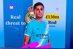 😅英媒小报：皇马计划“突袭”引进罗德里，可能报价1.3亿英镑